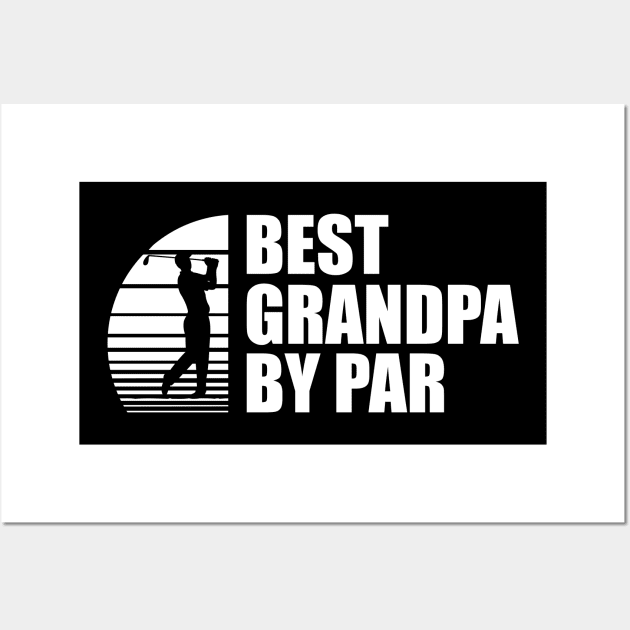 Best Grandpa By Par w Wall Art by KC Happy Shop